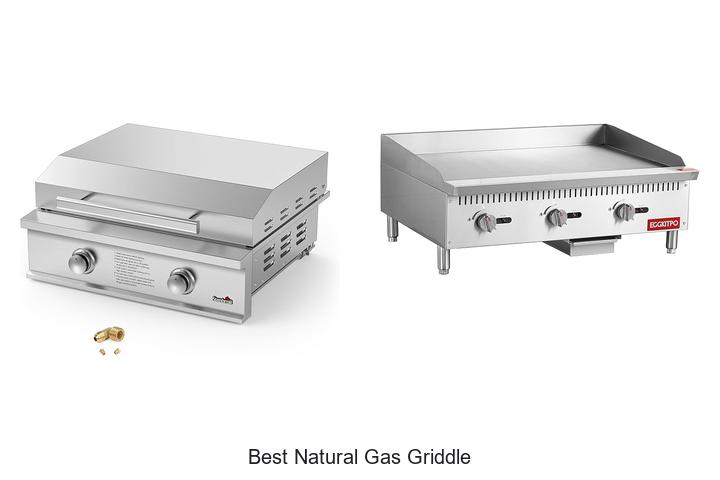 Best Natural Gas Griddle: Top Picks You Can’t Miss Today