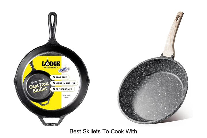 Best Skillets to Cook With That Will Change Your Kitchen Game