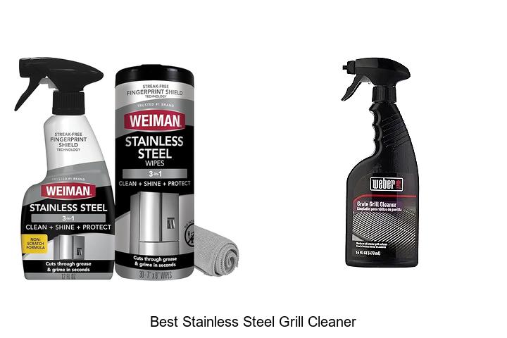 Best Stainless Steel Grill Cleaner: Sparkle Your Grill Now!