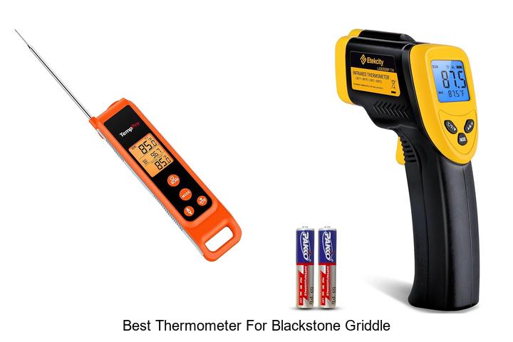 Best Thermometer For Blackstone Griddle: Top Picks Revealed!