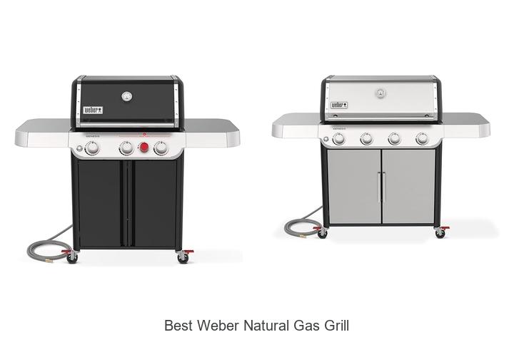 Best Weber Natural Gas Grill: Unbelievable Deals Inside