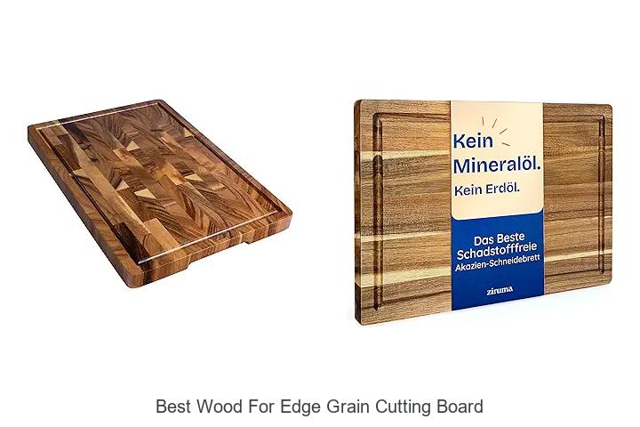 Best Wood For Edge Grain Cutting Board You Must Use Now